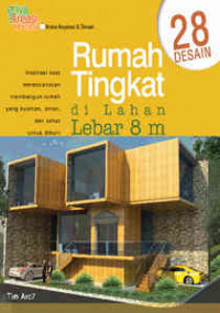Rumah tingkat dilahan lebar 8m