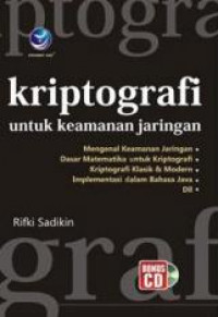 Image of Kriptografi untuk Keamanan Jaringan dan Implementasinya dalam Bahasa Java
