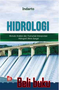 Image of HIDROLOGI: Metode Analisis dan Tool untuk Interpretasi Hidrograf Aliran Sungai