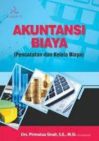Image of akuntansi biaya : pencatatan dan kelola biaya