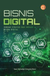 bisnis diital : sebuah strategi dan inovasi di era digital