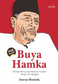Image of Buya Hamka :  Prinsip hidup dan Mutiara Nasihat Sang Guru Bangsa