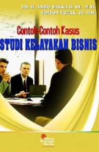 Image of contoh-contoh kasus studi kelayakan bisnis