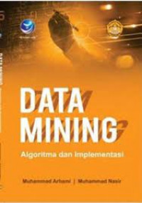 Image of Data mining Algoritma dan Implementasi