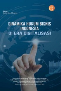 dinamika hukum bisnis Indonesia di era digitalisasi