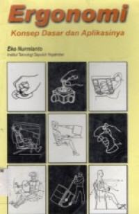 ergonomi : konsep dasar dan aplikasinya