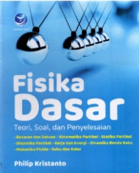 Image of fisika dasar : teori, soal, dan penyelesaian