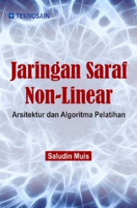 Image of jaringan saraf non-linear : arsitektur dan algoritma pelatihan