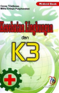 kesehatan lingkungan dan K3