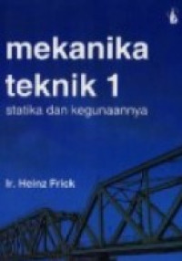 Image of mekanika teknik 1 : statistik dan kegunaannya