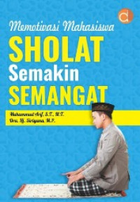 Image of memotivasi mahasiswa sholat semakin semangat