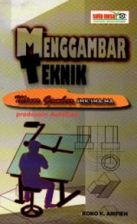 Image of menggambar teknik : minor gambar untuk SMK/SMA/MA