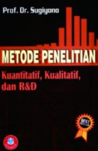 metode penelitian kuantitatif,kualitatiff dan R&R