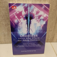 Image of Otodidak Adobe After Effeects dan Adobe Premire