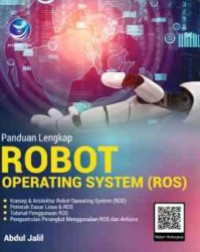Panduan Lengkap Robot Operating System (ROS)