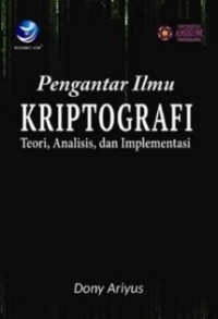pengantar ilmu kriptografi teori analisis dan implementasi