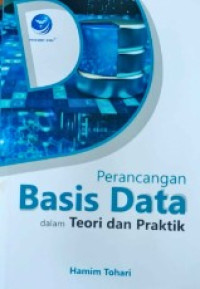 perancangan basis data dalam teori dan praktik