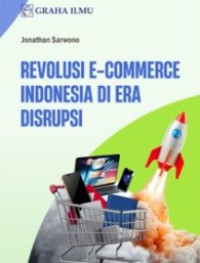 revolusi e-commerce Indonesia di era disrupsi