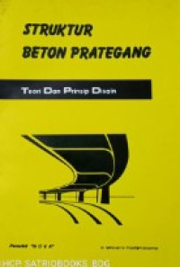 struktur beton prategang : teori dan prinsip disain
