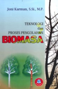 Image of teknologi dan proses pengolahan biomasa