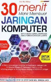 Image of tiga puluh menit mahir membuat jaringan komputer