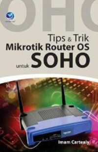 Image of tips & trik mikrotik router OS untuk SOHO