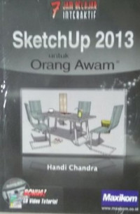 tujuh jam belajar interaktif sketchup 2013 untuk orang awam