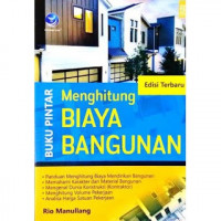 Image of Buku Pintar Menghitung Biaya Bangunan