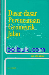 Image of Dasar-dasar perencanaan geometrik jalan