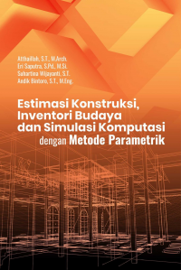Image of Estimasi Konstruksi, Inventori Budaya dan Simulasi Komputasi dengan Metode Parametrik   C1