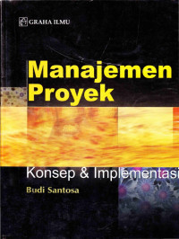 Image of Manajemen Proyek: Konsep & Implementasi