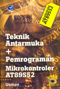 Image of Teknik antarmuka + pemrograman mikrokontroler AT89S52