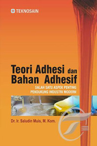 Image of Teori Adhesi Dan Bahan Adhesif